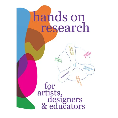 Hands on Research for Artists, Designers & Educators - Paperback