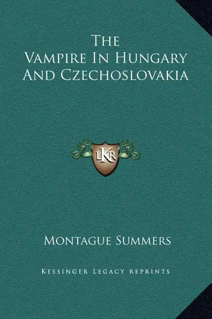 The Vampire in Hungary and Czechoslovakia - Hardcover