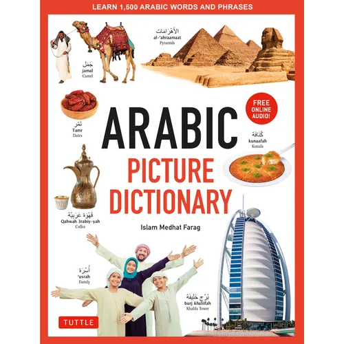 Arabic Picture Dictionary: Learn 1,500 Arabic Words and Phrases (Includes Online Audio) - Hardcover