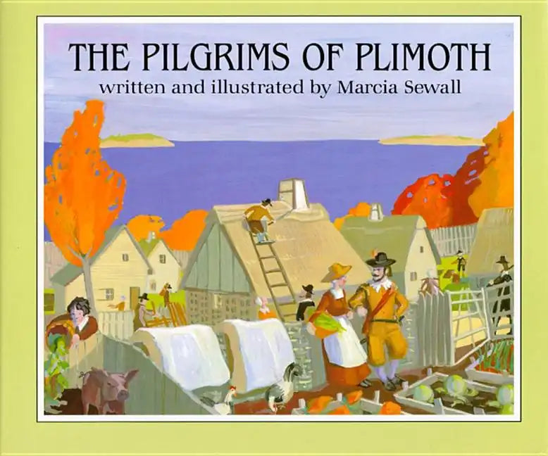 The Pilgrims of Plimoth - Hardcover