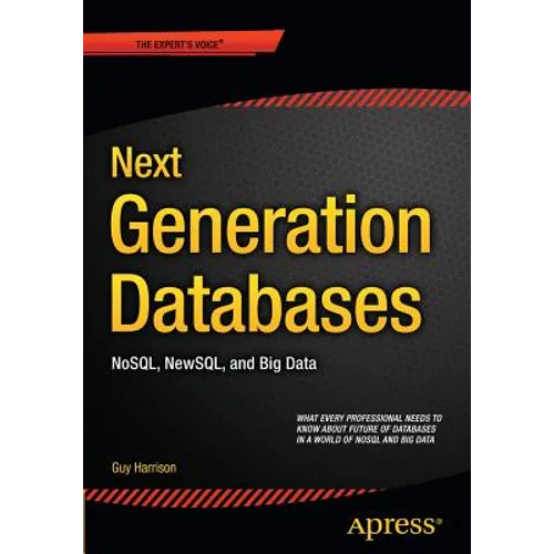 Next Generation Databases: Nosqland Big Data - Paperback