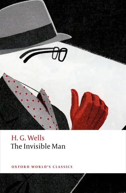 The Invisible Man: A Grotesque Romance - Paperback