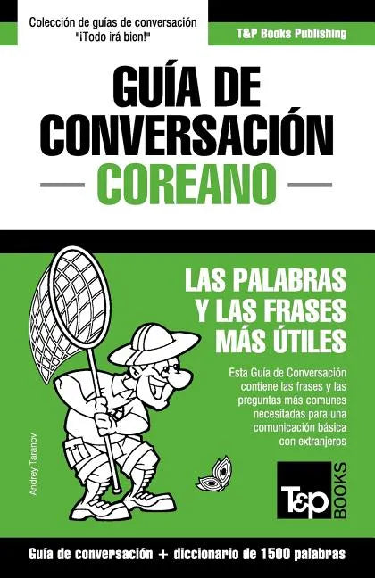 Guía de Conversación Español-Coreano y diccionario conciso de 1500 palabras - Paperback