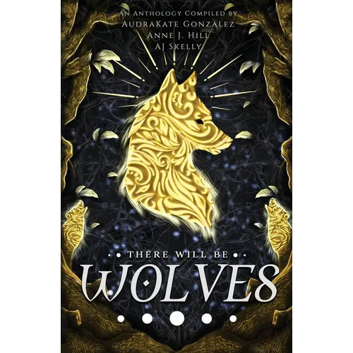 There Will Be Wolves - Paperback