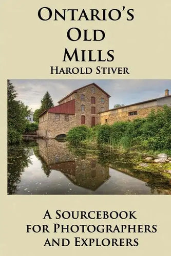 Ontario's Old Mills - Paperback