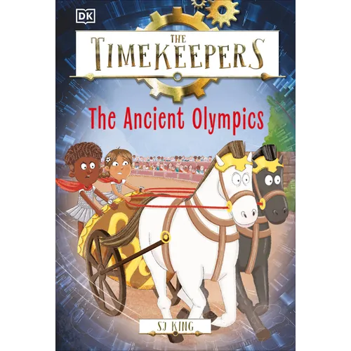 The Timekeepers: The Ancient Olympics - Hardcover