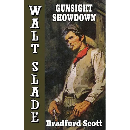 Gunsight Showdown: A Walt Slade Western - Paperback