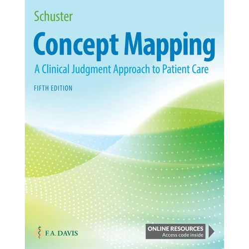 Concept Mapping: A Clinical Judgment Approach to Patient Care - Paperback