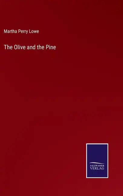 The Olive and the Pine - Hardcover