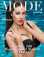 Mode Lifestyle Magazine World's 100 Most Beautiful Women 2016: 2020 Collector's Edition - Holly Bortolazzo Cover - Paperback