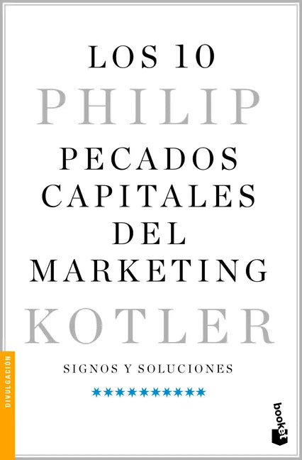 Los 10 Pecados Capitales del Marketing / Ten Deadly Marketing Sins - Paperback