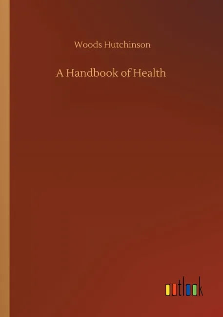 A Handbook of Health - Paperback