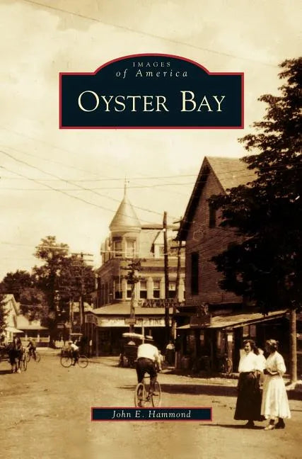 Oyster Bay - Hardcover
