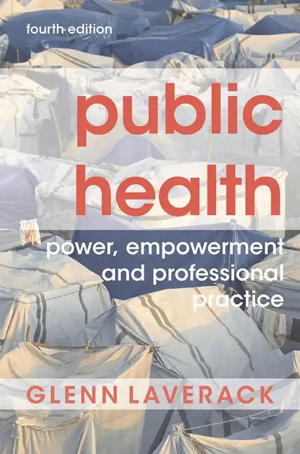 Public Health: Power, Empowerment and Professional Practice - Paperback