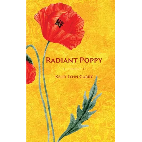 Radiant Poppy - Paperback