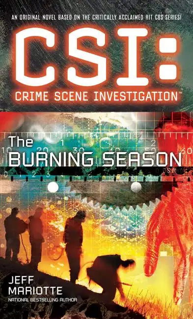 Csi: Crime Scene Investigation: The Burning Season - Paperback