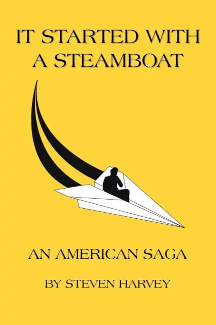 It Started with a Steamboat - Paperback