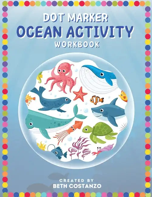 Dot Marker - Ocean Activity Workbook - Paperback