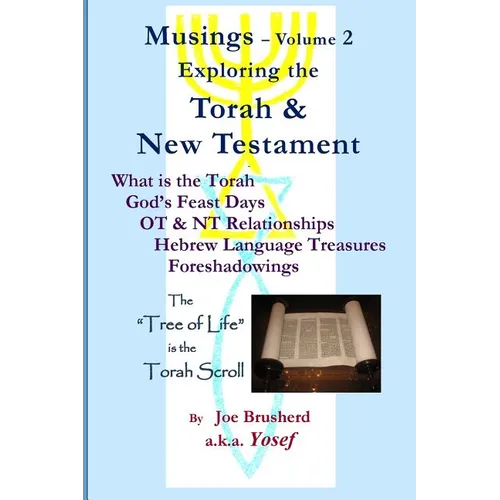 Musings Vol.#2 - Exploring the Torah & New Testament - Paperback
