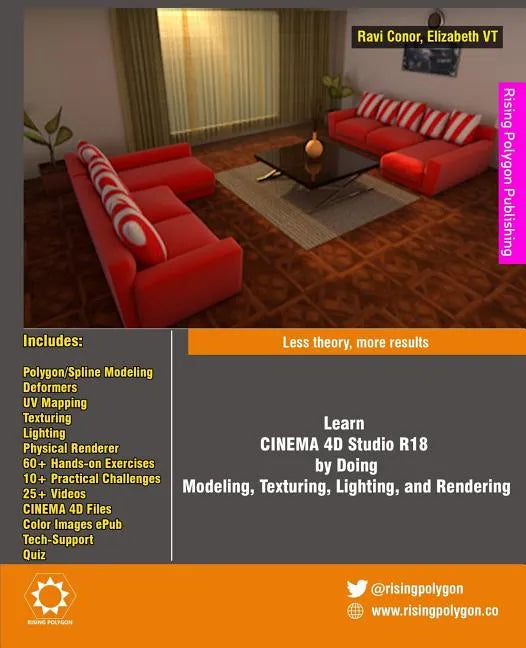 Learn CINEMA 4D Studio R18 by Doing: Modeling, Texturing, Lighting, and Rendering: Less theory, more results - Paperback