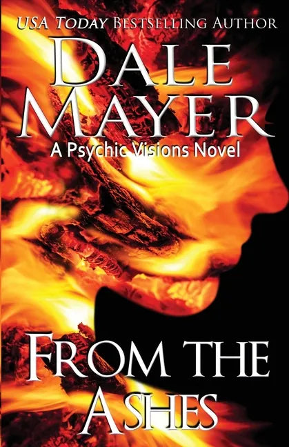 From the Ashes: A Psychic Visions Novel - Paperback