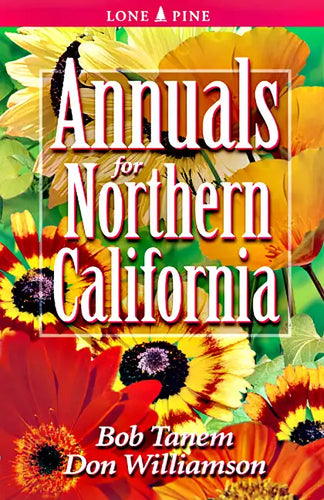 Annuals for Northern California - Paperback