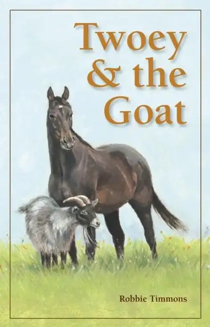Twoey & the Goat - Hardcover