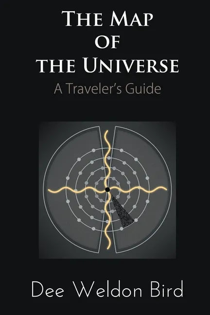 The Map of the Universe: A Traveler's Guide - Paperback