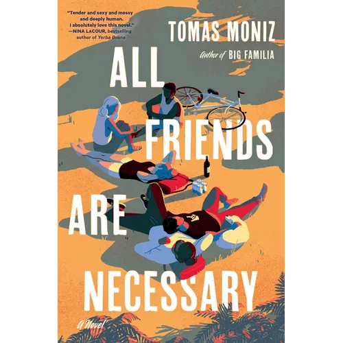 All Friends Are Necessary - Hardcover
