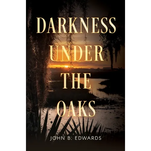 Darkness under the Oaks - Paperback