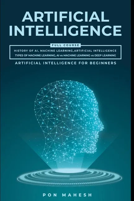 Artificial intelligence: Beginners to Expert - Paperback