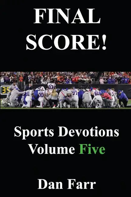FINAL SCORE! Sports Devotions Volume Five - Paperback