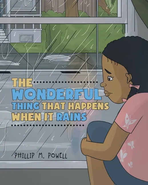 The Wonderful Thing That Happens When It Rains - Paperback
