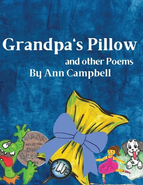 Grandpa's Pillow and other Poems - Paperback