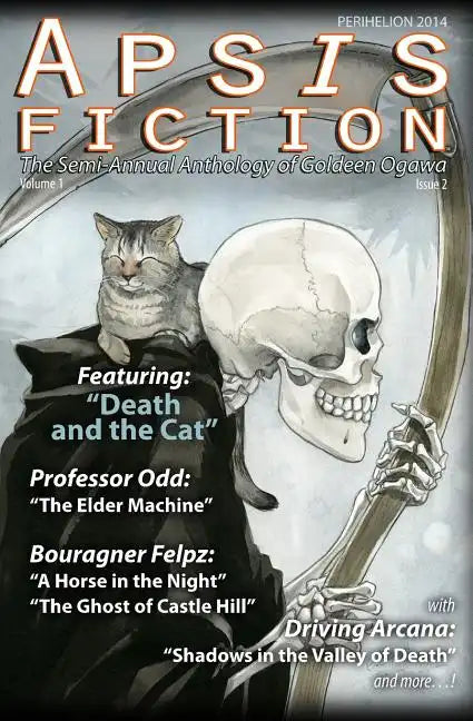 Apsis Fiction Volume 1, Issue 2: Perihelion 2014: The Semi-Annual Anthology of Goldeen Ogawa - Paperback