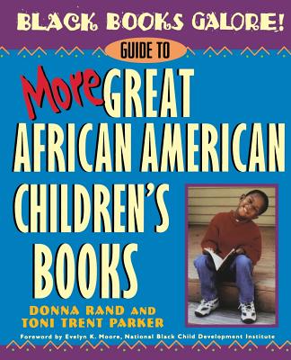 Black Books Galore!: Guide to More Great African American Children's Books - Paperback