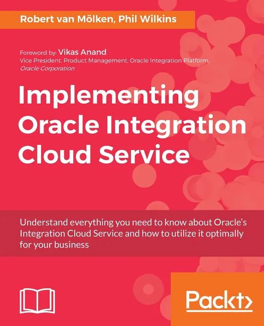 Implementing Oracle Integration Cloud Service - Paperback