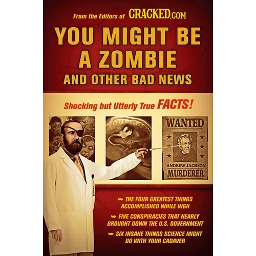 You Might Be a Zombie and Other Bad News: Shocking but Utterly True Facts - Paperback