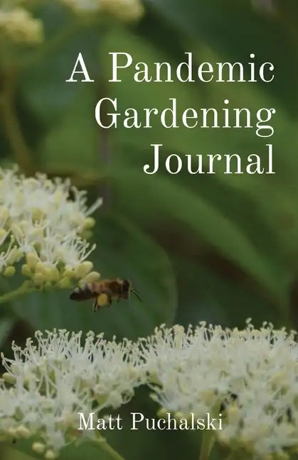 A Pandemic Gardening Journal - Paperback