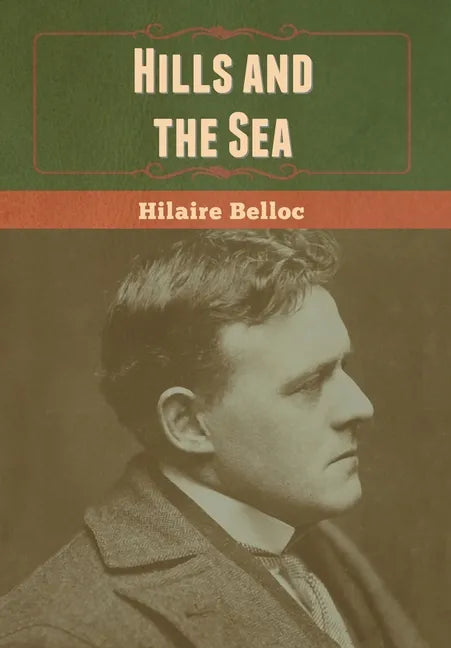 Hills and the Sea - Hardcover