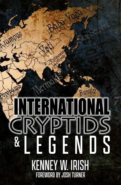 International Cryptids & Legends - Paperback