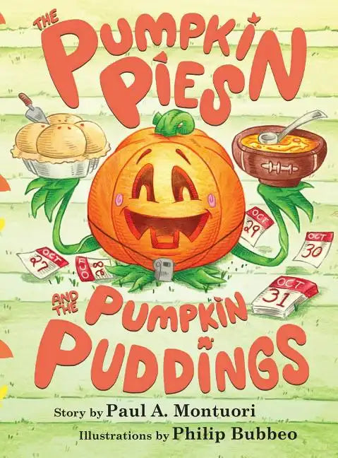 The Pumpkin Pies and The Pumpkin Puddings - Hardcover