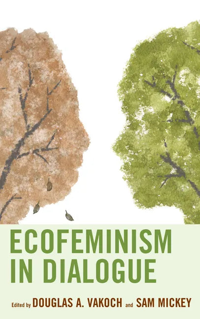 Ecofeminism in Dialogue - Paperback