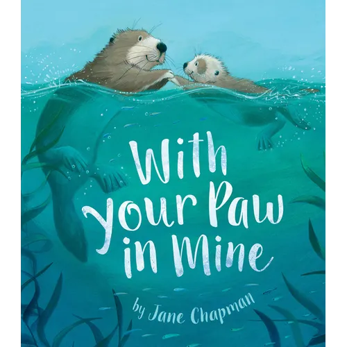 With Your Paw in Mine - Hardcover