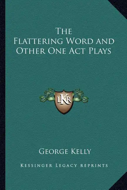The Flattering Word and Other One Act Plays - Paperback