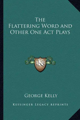 The Flattering Word and Other One Act Plays - Paperback
