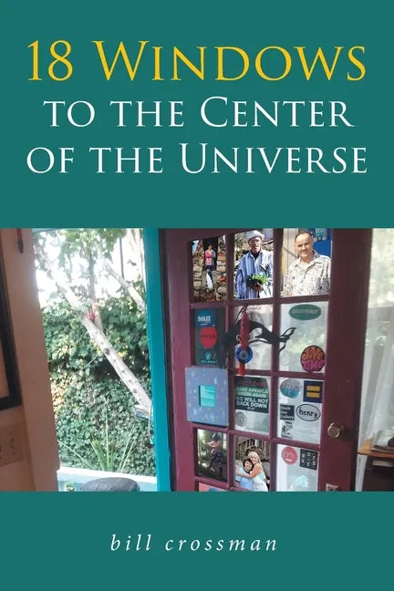 18 Windows to the Center of the Universe - Paperback