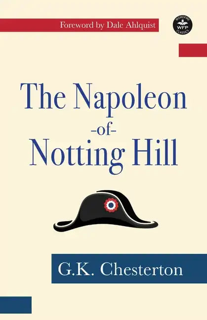 The Napoleon of Notting Hill - Paperback