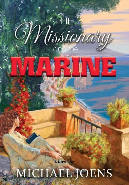 The Missionary and the Marine - Hardcover