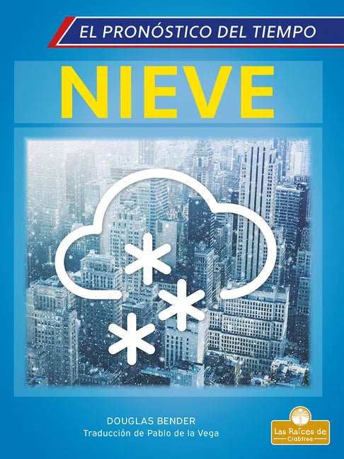 Nieve (Snow) - Library Binding